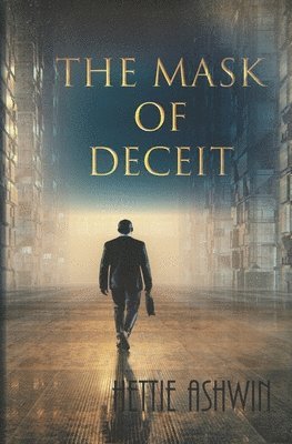 The Mask of Deceit 1