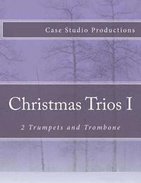 bokomslag Christmas Trios I - 2 Trumpets and Trombone