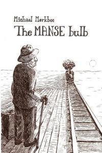 The MANSE Bulb 1