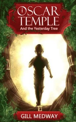 Oscar Temple and the Yesterday Tree 1