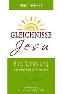 Vera Herbst - Gleichnisse Jesu: Zur Beleuchtung des geistigen Lebens, Häftad