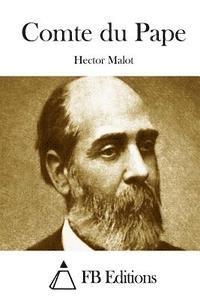 Hector Malot, Fb Editions - Comte du Pape, Häftad