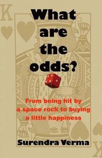 bokomslag What are the odds?: From being hit by a space rock to buying a little happiness