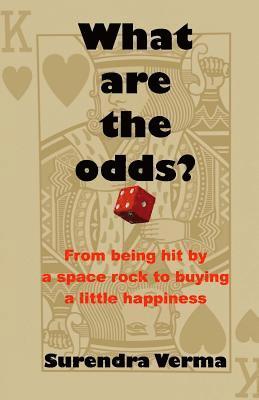 What are the odds?: From being hit by a space rock to buying a little happiness 1