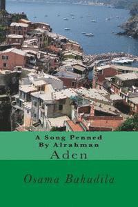 bokomslag A Song Penned By Alrahman: Aden