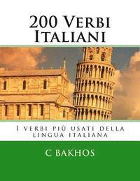 bokomslag 200 Verbi Italiani: I verbi più usati della lingua italiana