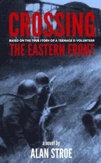 bokomslag Crossing the Eastern Front