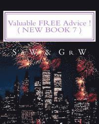 Valuable FREE Advice ! ( NEW BOOK 7 ): New S U R V i V A L Information 1