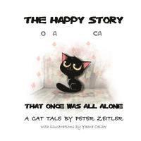 The happy story of a little cat that once was all alone 1