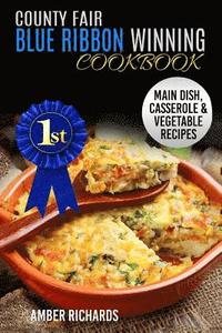 bokomslag County Fair Blue Ribbon Winning Cookbook