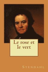 Le rose et le vert
