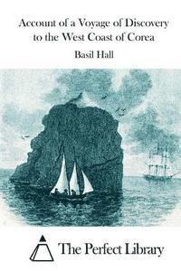 bokomslag Account of a Voyage of Discovery to the West Coast of Corea