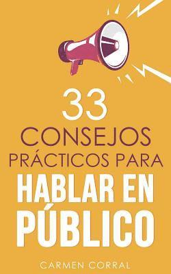 33 consejos prácticos para HABLAR EN PÚBLICO 1