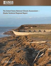 bokomslag The United States National Climate Assessment - Alaska Technical Regional Report