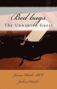 bokomslag Bed bugs: The Unwanted Guest