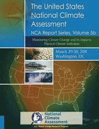 bokomslag Monitoring Climate Change and its Impacts: Physical Climate Indicators: NCA Report Series, Volume 5b
