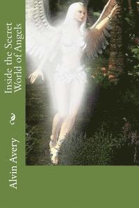 Inside the Secret World of Angels 1