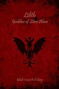 bokomslag Lilith: Goddess of Sitra Ahra