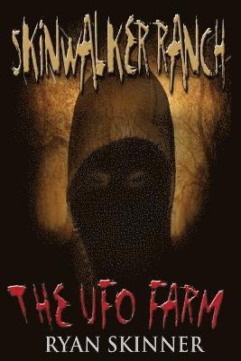 Ryan Skinner - Skinwalker Ranch, Häftad