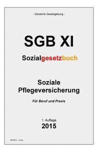 bokomslag Sozialgesetzbuch (SGB XI): Soziale Pflegeversicherung