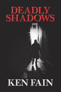 Deadly Shadows 1