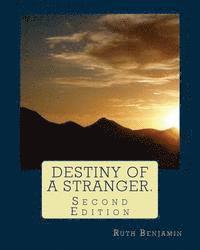 bokomslag Destiny of a Stranger.: Second Edition