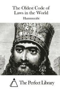 Hammurabi, The Perfect Library - The Oldest Code of Laws in the World, Häftad