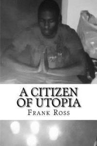 bokomslag A Citizen of Utopia