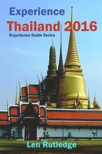 bokomslag Experience Thailand 2016