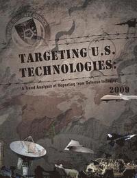 bokomslag Targeting U.S. Technologies: "A Trend Analysis of Reporting from Defense Industry" 2009