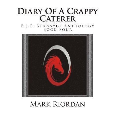 Diary Of A Crappy Caterer 1