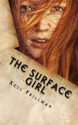 Dark World: The Surface Girl 1