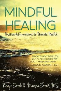 bokomslag Mindful Healing (Large Print): Positive Affirmations to Promote Health
