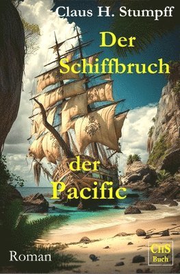 bokomslag Der Schiffbruch der >Pacific: Familiendrama auf einer Koralleninsel