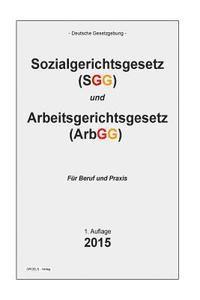 bokomslag Sozialgerichtsgesetz und Arbeitsgerichtsgesetz: Sozialgerichtsgesetz (SGG) und Arbeitsgerichtsgesetz (ArbGG)