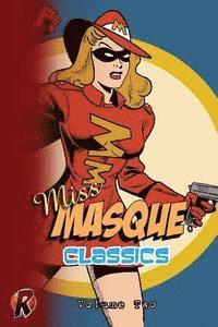 bokomslag Miss Masque Classics: Volume Two