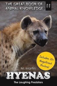 M. Martin - Hyenas: The Laughing Predators, Häftad