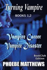 Turning Vampire 1,2
