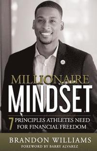 bokomslag Millionaire Mindset: 7 Principles Athletes Need For Financial Freedom