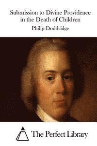 bokomslag Submission to Divine Providence in the Death of Children
