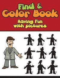 bokomslag Find & Color Book: Having Fun with Pictures
