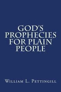 bokomslag God's Prophecies for Plain People