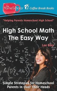 bokomslag High School Math The Easy Way