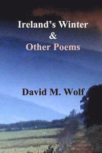 Ireland's Winter & Other Poems 1