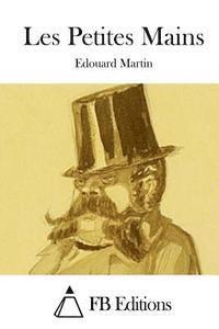 Edouard Martin, Fb Editions - Les Petites Mains, Häftad