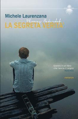 La Segreta Verita': Thomas Baterdof 1