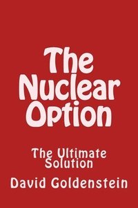 bokomslag The Nuclear Option