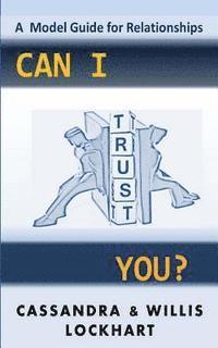 Can I Trust You?: A Trust Model Guide 1