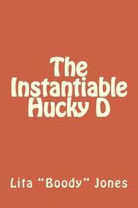 bokomslag The Instantiable Hucky D