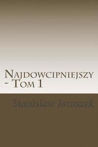 bokomslag Najdowcipniejszy - Tom 1: Dowcipy, Anegdoty, Aforyzmy